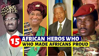 15 African Heroes Who MADE AFRICANS PROUD  (Part 1)