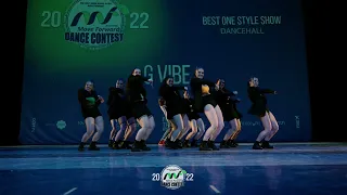 G VIBE | BEST ONE STYLE SHOW | MOVE FORWARD 2022