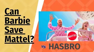 Can Barbie Save Mattel? A quick look at Mattel Q2 Earnings Vs Hasbro