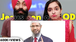 PUNJABI REACTS to is Jesus son of GOD ? Dr Zakir Naik