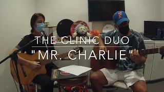 Dead Covers Project 2022 "Mr. Charlie" by the Clinic Duo #DeadCoversProject