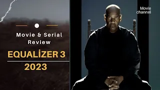 The Equalizer 3: A Bloody and Brutal Finale | Movie & Serial Review