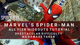 Spider-Man | Fisk Hideouts Tutorial | Spectacular Difficulty | No Damage Taken