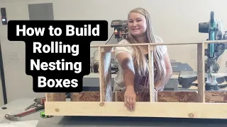 How to Build Rolling Nesting Boxes for Chicken's