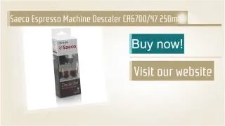 Saeco Espresso Machine Descaler CA6700/47 250ml