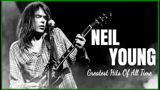 Best Of Neil Young Playlist 2020 ♫ Neil Young Greatest Hits Full Album ♫ Rock Music For You