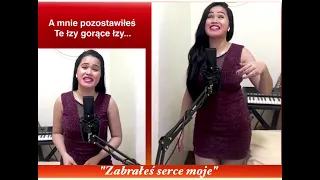 Zabrałeś serce moje - Cover by Filipina Charm (Filipina Sings Polish Song)