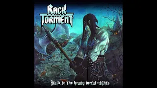 Rack Torment - Back To The Heavy Metal Nights (Full Album) 2024