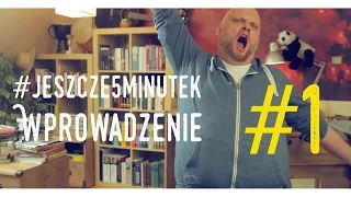 #jeszcze5minutek: [#1] Wprowadzenie [PL/ENG]