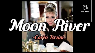 가사)티파니에서 아침을 OST / Carla Bruni - Moon River