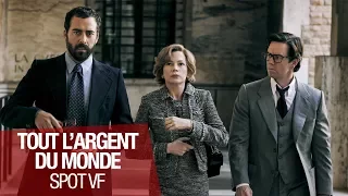 TOUT L'ARGENT DU MONDE - Spot "Empire" - VF