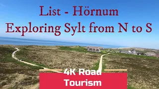 Driving Germany: L24 List - Hörnum - 4k scenic drive along the whole west coast of Sylt from N to S