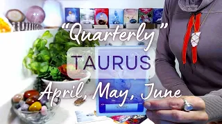 TAURUS "NEXT 3 MONTHS" April, May, June 2024: A BLESSING In Disguise Brings Inspiration & Freedom!