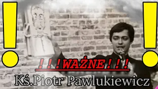 Słowo na niedzielę Ks.Piotr Pawlukiewicz