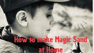 How To Make Magic Sand At Home