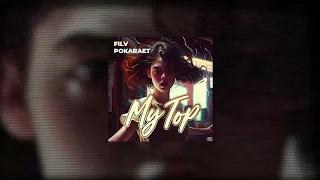 FILV, Pokaraet - My Top (Official Audio)