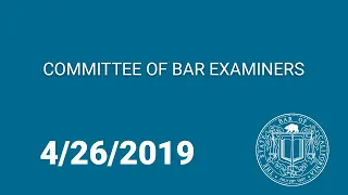 Committee of Bar Examiners Meeting 4-26-19