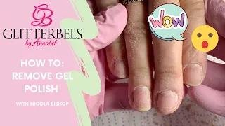 How To: Remove Gel Polish (SOAK OFF METHOD) with NICOLA BISHOP