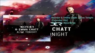 ReOrder & Emma Chatt - Alive Tonight (Extended Mix)