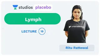 L19: Lymph | Human Physiology (Pre-Medical-NEET/AIIMS) | Ritu Rattewal