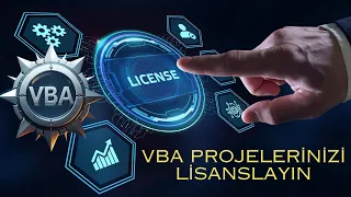 Licensing Your VBA Projects / VBA Projelerinizi Lisanslama