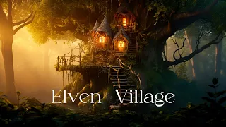 Elven Village - Soothing Fantasy Ambient Music - Background Ambience for Sleep and Meditation