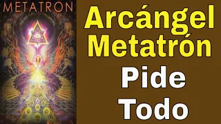 ◁ Pide todo lo que quieras oración Arcángel Metatrón 🙏