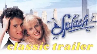 Splash (Classic Trailer)