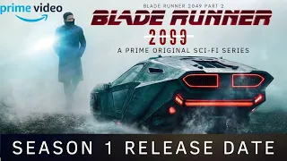 Blade Runner 2099 Release Date| Blade Runner 2099 Trailer | Prime Video