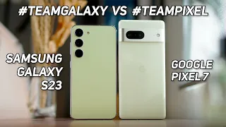 Samsung Galaxy S23 vs Pixel 7 | Team Pixel atau Team Galaxy Yang Lebih Epic?