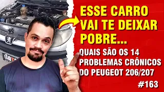 [206 PROBLEMAS KKKK] Quais os 14 defeitos crônicos do Peugeot | Dica motor 207 1.4 8v tu3jp #163