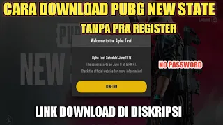 CARA DOWNLOAD PUBG NEW STATE TANPA PRA REGISTER