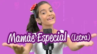 Mamãe Especial - Yasmin Verissimo - Música dia das mães 2 letra (lyric)