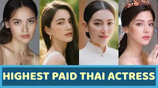 Most Highest Paid Thai Actresses 2021 | TOP 8