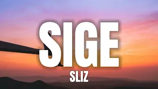 (Lyrics) Sige - Sliz