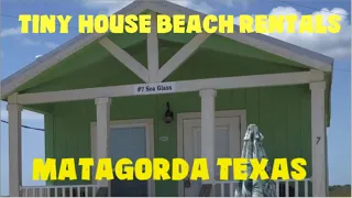 Tiny House Beach Rentals RV Park Matagorda, Texas Matagorda County Bay City TX