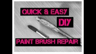 HOW TO FIX A PAINT BRUSH / QUICK & EASY BROKEN PAINT BRUSH REPAIR DIY