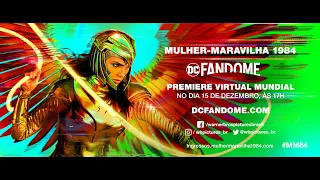 DC FanDome apresenta: Premiere Mundial de Mulher-Maravilha 1984