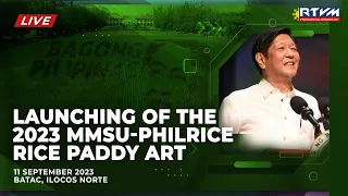 Launching of the 2023 MMSU-PhilRice Rice Paddy Art 09/11/2023