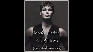 a-ha - Morten Harket - Safe With Me (celestial version)