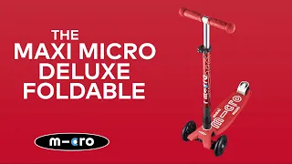 Maxi Micro Deluxe Foldable | Micro Scooters