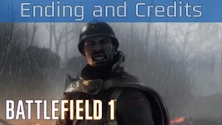 Battlefield 1 - Ending and Credits [HD 1080P/60FPS]