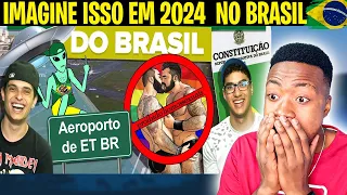 IMAGINE ESSA LEI DO BRASIL EM 2024, COMO SERIA