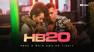 TIERRY - HB20 (Clipe Oficial)