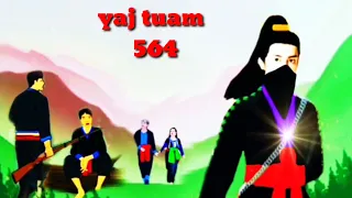 yaj tuam The Hmong Shaman warrior (part 564)30/6/2022