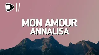 Annalisa- Mon Amour(Testo/Lyrics) [ho visto lei che bacia lui, che bacia lei che bacia me]1 Ora/hour