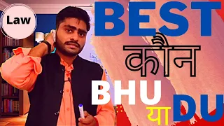 बेस्ट कौन BHU  या  DU. Du ll. b या BHU ll. b @saurabhsirfanclub9601 @lawpoint8757 @lawpoint8757