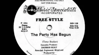 Free Style - The Party Has Just Begun