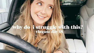 Why Do I Struggle With This & 23 Week Pregnancy Update | Vlogust Day 18