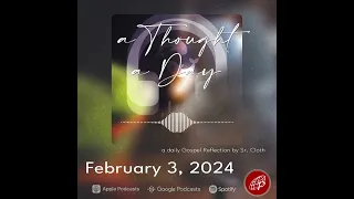 A Thought A Day | February 3, 2024